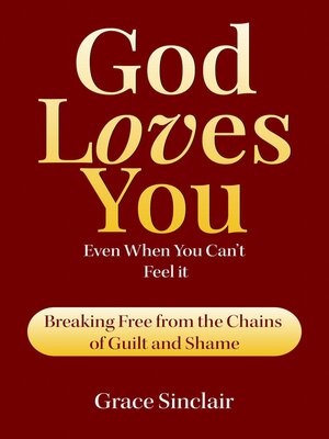 cover image of God Loves You Even When You Can't Feel It Book 5